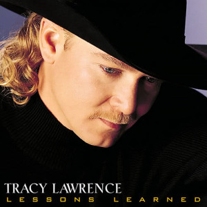 ดาวน์โหลดและฟังเพลง Lessons Learned (Dance Club Sampler Version) พร้อมเนื้อเพลงจาก Tracy Lawrence