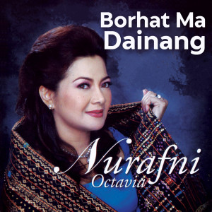 Nurafni Oktavia的專輯Borhat Madainang