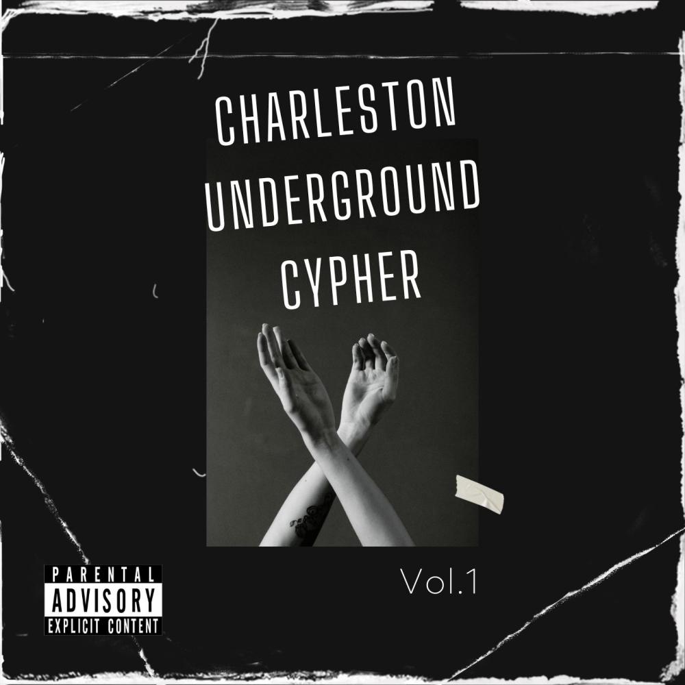 Charleston Underground Cypher #1 (feat. Righteous Rel, King Cutler, Nu, Chemi$t & Mos Stef) (Explicit)