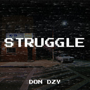 Album Struggle (Explicit) from Don Dzy
