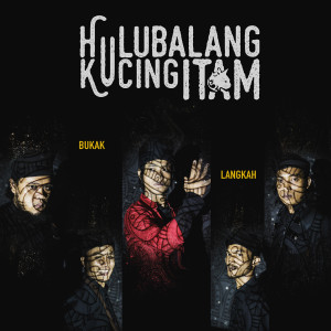 Hulubalang Kucing Itam的专辑Bukak Langkah