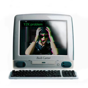 Album Y2K problem from Beck Carter