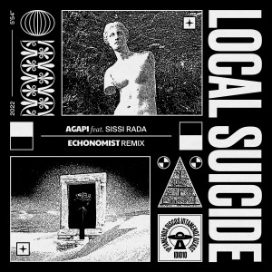 Album Agapi (Echonomist Remix) from Local Suicide