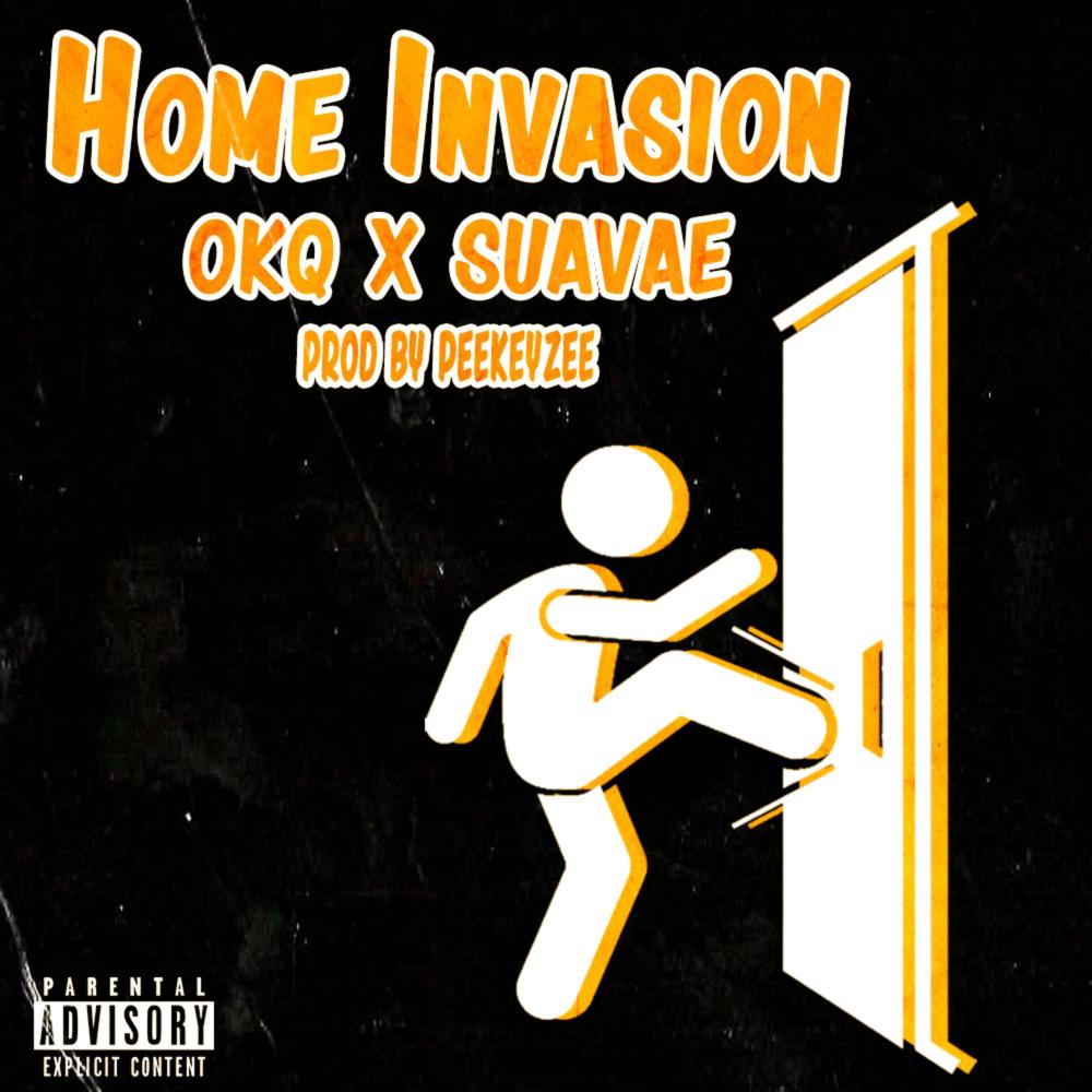 Home Invasion (feat. Suavae) (Explicit)