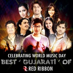 Album Celebrating World Music Day- Best Gujarati of Red Ribbon oleh Darshan Raval
