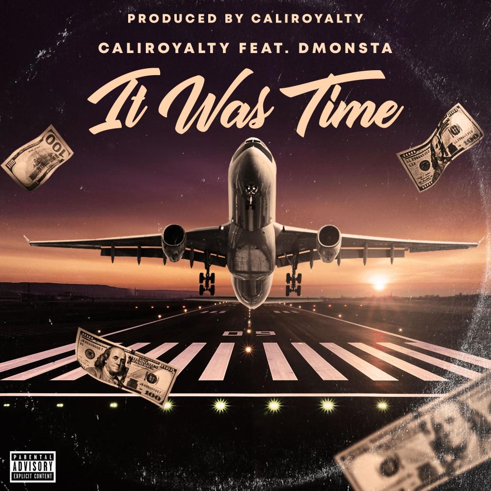 IT WAS TIME (feat. DMONSTA) (Explicit)