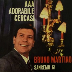 Dengarkan lagu AAA Adorabile Cercasi nyanyian Bruno Martino dengan lirik