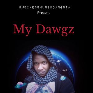 收听Neg Insolant的My Dawg (Explicit)歌词歌曲