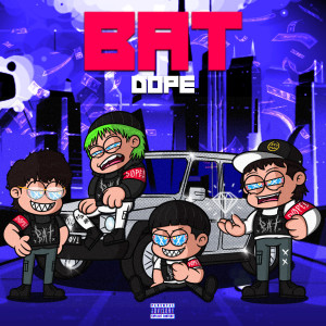 Listen to Bat (Explicit) song with lyrics from Bomb Squad