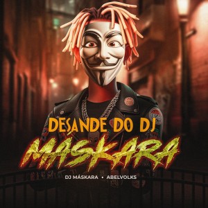 abelvolks的專輯DESANDE DO DJ MASKARA