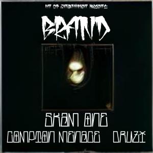 收聽Skam One的Brand (feat. Druzi & Compton Menace) (Explicit)歌詞歌曲