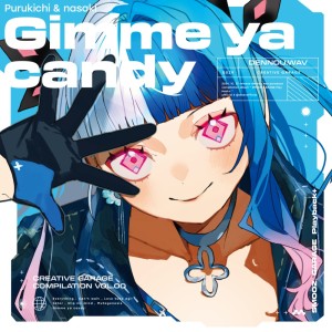 Listen to Gimme ya candy song with lyrics from Purukichi