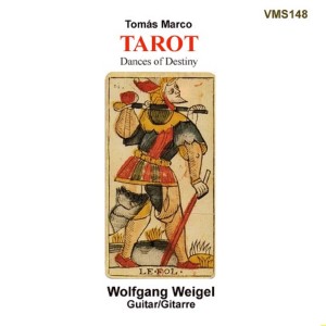 อัลบัม Tomás Marco - Tarot (22 piezas para guitarra) ศิลปิน Wolfgang Weigel