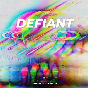 Anthony Robson的專輯Defiant