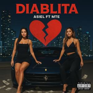 收聽ASIEL的Diablita (feat. Mandy the Elegant) (Explicit)歌詞歌曲