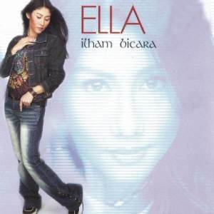 ดาวน์โหลดและฟังเพลง Ilham Bicara (Karaoke) พร้อมเนื้อเพลงจาก Ella(马亚西亚)