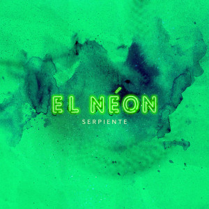 อัลบัม Serpiente ศิลปิน El Neón