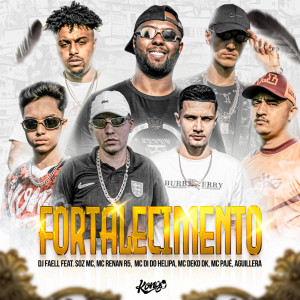 Dengarkan lagu Fortalecimento (Explicit) nyanyian Dj Faell dengan lirik
