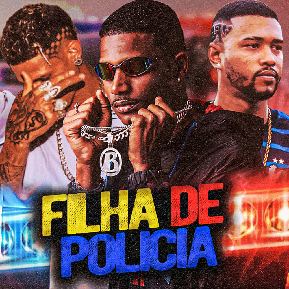 Filha de Policia (feat. MC Pierre Dumangue)