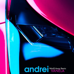 Andrei The Vampire的專輯World Away Remix