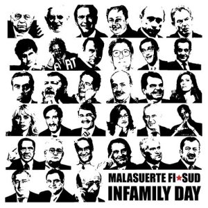ดาวน์โหลดและฟังเพลง Infamily Day พร้อมเนื้อเพลงจาก Malasuerte Fi*Sud