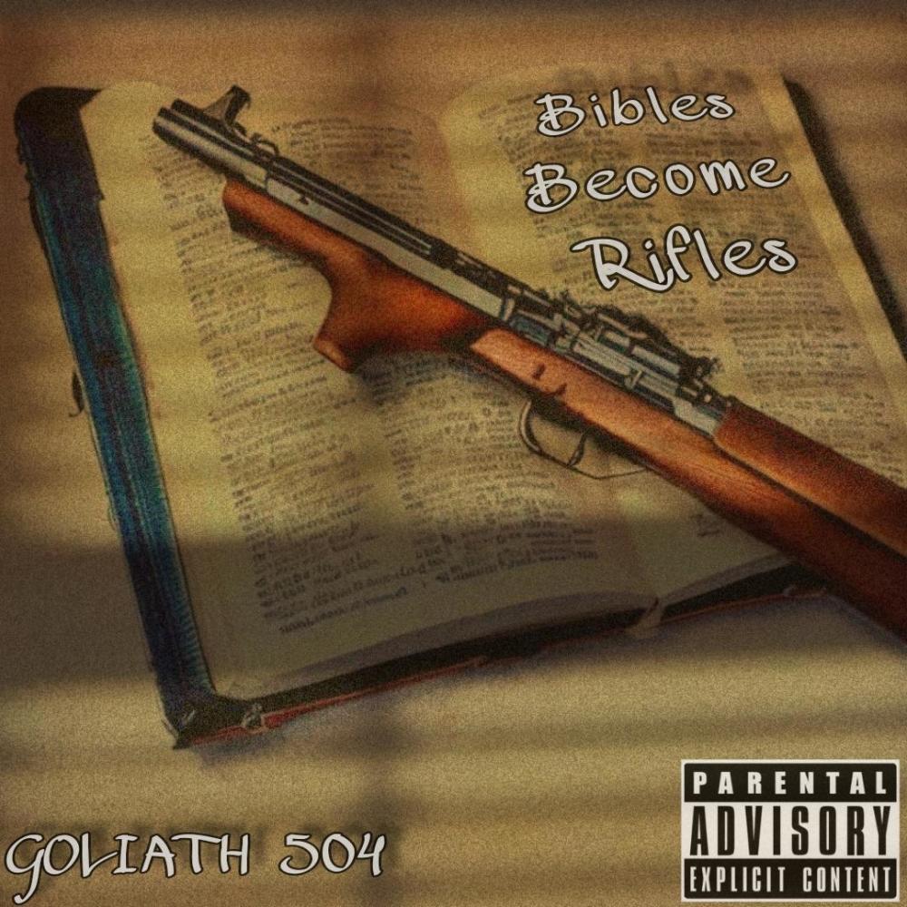 Bibles Become Rifles (Explicit)