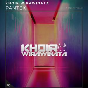 Dengarkan Pantek lagu dari Khoir WiraWinata dengan lirik