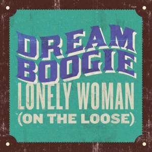 Dreamboogie的專輯Lonely Woman (On The Loose)