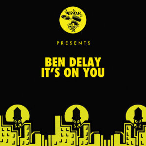 Ben Delay的專輯It's On You