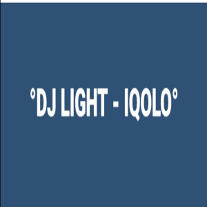 Listen to Iqolo song with lyrics from DJ Light
