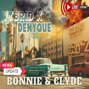 VyBrid的專輯Bonnie & Clyde