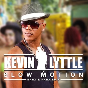 Kevin Lyttle的专辑Slow Motion (Banx & Ranx Edit)