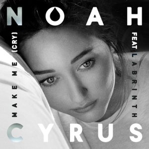 Noah Cyrus的專輯Make Me (Cry)