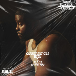收聽MindFrame的Conversations With a Playa (Explicit)歌詞歌曲
