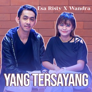 Dengarkan Yang Tersayang (Explicit) lagu dari Esa Risty dengan lirik