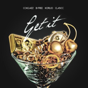 Listen to Get It song with lyrics from B-Free