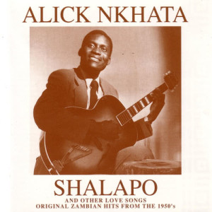 收聽Alick Nkhata的Maliya (Bemba, 1950)歌詞歌曲