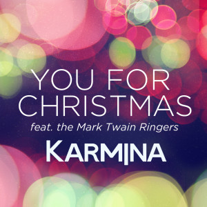 You for Christmas (feat. The Mark Twain Ringers)