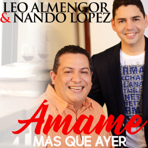 Leo Almengor的專輯Amame Más Que Ayer (Salsa)
