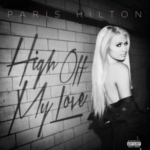 Paris Hilton的專輯High Off My Love