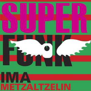 ดาวน์โหลดและฟังเพลง Superduck พร้อมเนื้อเพลงจาก Ima Metzaltzelin