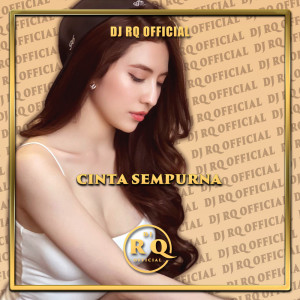 Dj Rq Official的專輯Cinta Sempurna