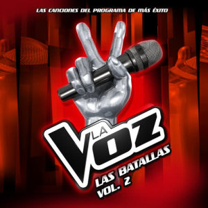 อัลบัม Las Batallas - La Voz ศิลปิน La Voz