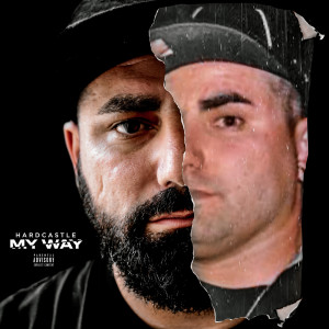Dengarkan My Way (Explicit) lagu dari Hardcastle dengan lirik