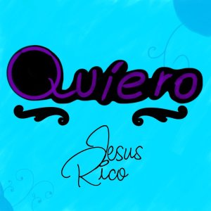 Jesus Rico的專輯Quiero