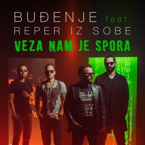 Album Veza Nam Je Spora from Buđenje