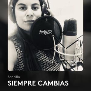 ดาวน์โหลดและฟังเพลง Siempre cambias พร้อมเนื้อเพลงจาก Mayka