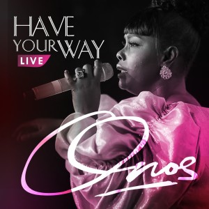 Onos的专辑Have Your Way (Live)