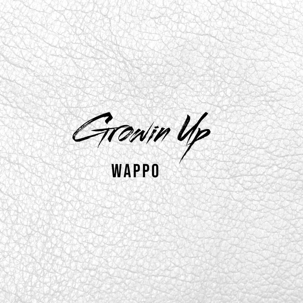 Growin up (Explicit)