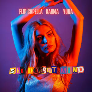 Flip Capella的專輯She Doesn't Mind